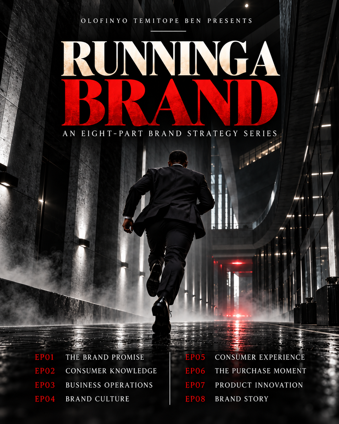 Running a Brand — series key art poster, an eight-part brand strategy series by Olofinyo Temitope Ben